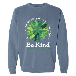 Be Kind Mental Health Awareness Sunflower Green Ribbon Garment-Dyed Sweatshirt