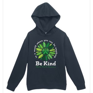 Be Kind Mental Health Awareness Sunflower Green Ribbon Urban Pullover Hoodie