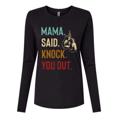 Boxing Kickboxing Mama Said Knock You Out Womens Cotton Relaxed Long Sleeve T-Shirt