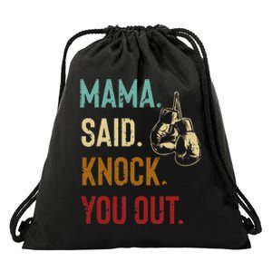 Boxing Kickboxing Mama Said Knock You Out Drawstring Bag