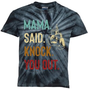 Boxing Kickboxing Mama Said Knock You Out Kids Tie-Dye T-Shirt