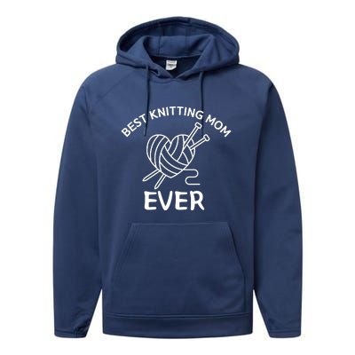 Best Knitting Mom Ever Funny Knitting Performance Fleece Hoodie