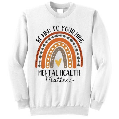 Be Kind Mental Health Matters Polka Dot Rainbow Awareness Sweatshirt