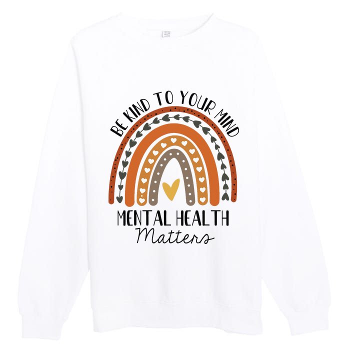 Be Kind Mental Health Matters Polka Dot Rainbow Awareness Premium Crewneck Sweatshirt