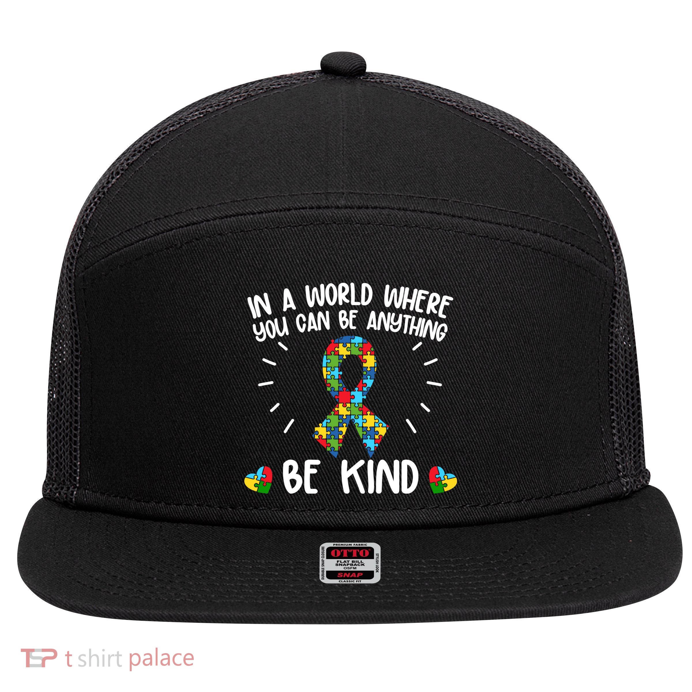 Be Kind Motivational Autism Awareness Slogan Autism Puzzle Message 7 Panel Mesh Trucker Snapback Hat