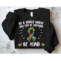 Be Kind Motivational Autism Awareness Slogan Autism Puzzle Message Sweatshirt