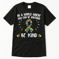 Be Kind Motivational Autism Awareness Slogan Autism Puzzle Message Tall T-Shirt