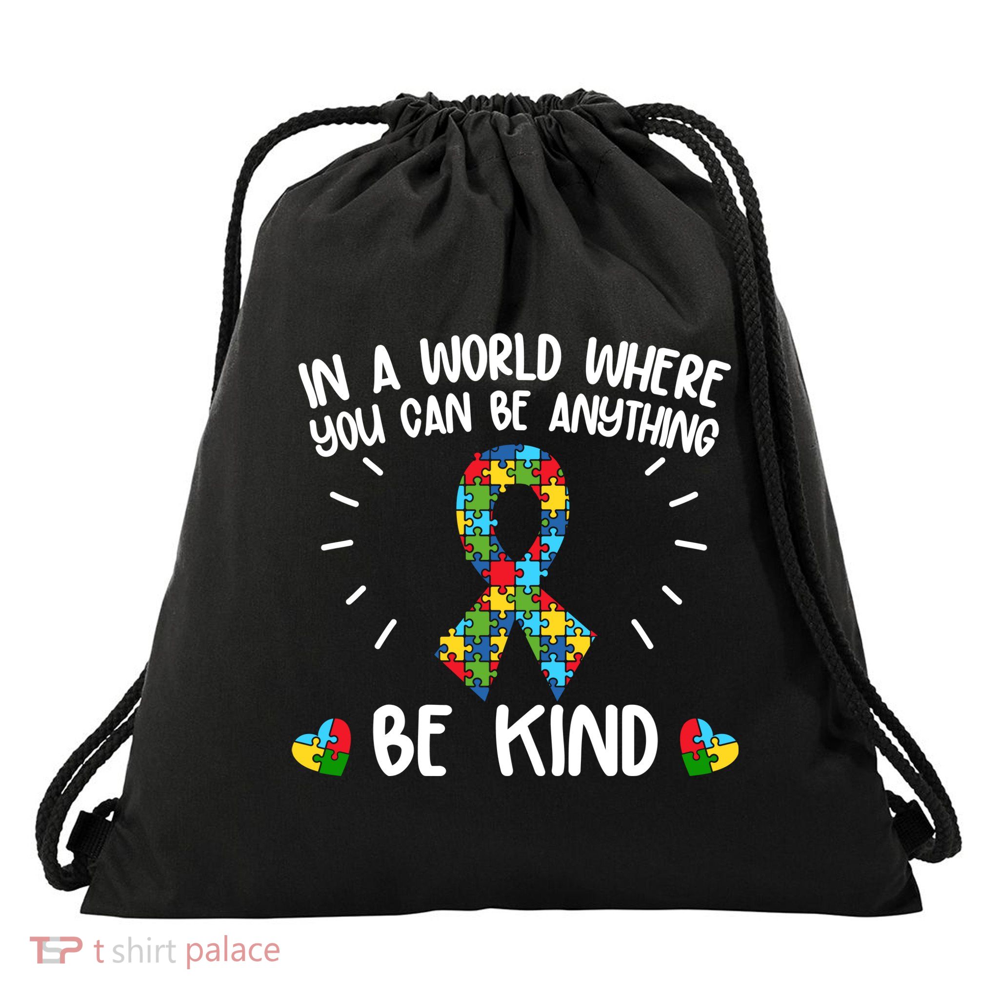 Be Kind Motivational Autism Awareness Slogan Autism Puzzle Message Drawstring Bag