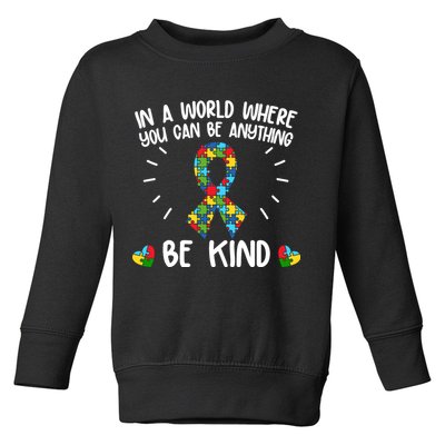 Be Kind Motivational Autism Awareness Slogan Autism Puzzle Message Toddler Sweatshirt