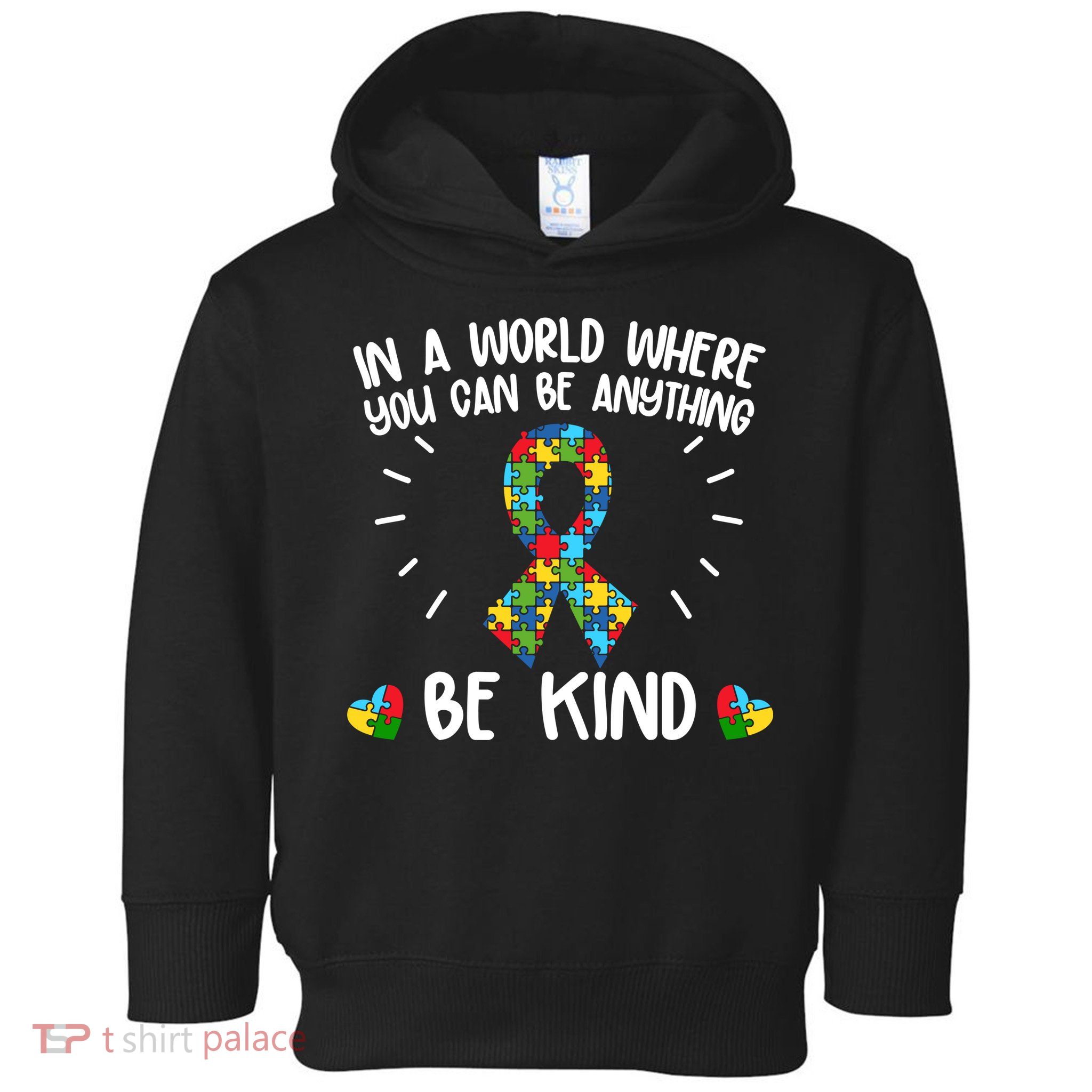 Be Kind Motivational Autism Awareness Slogan Autism Puzzle Message Toddler Hoodie