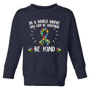 Be Kind Motivational Autism Awareness Slogan Autism Puzzle Message Toddler Sweatshirt