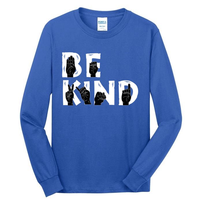 Be Kind Melanin Interpreter Sign Language African American Gift Tall Long Sleeve T-Shirt