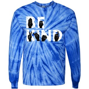 Be Kind Melanin Interpreter Sign Language African American Gift Tie-Dye Long Sleeve Shirt