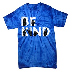 Be Kind Melanin Interpreter Sign Language African American Gift Tie-Dye T-Shirt