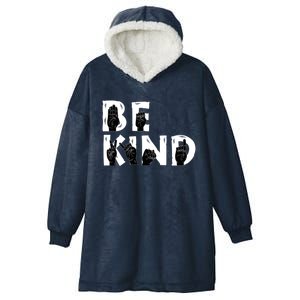 Be Kind Melanin Interpreter Sign Language African American Gift Hooded Wearable Blanket