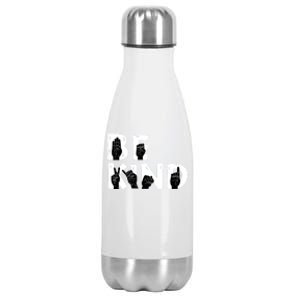 Be Kind Melanin Interpreter Sign Language African American Gift Stainless Steel Insulated Water Bottle