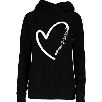 Be Kind Motivational Kindness Inspirational Encouragement Womens Funnel Neck Pullover Hood