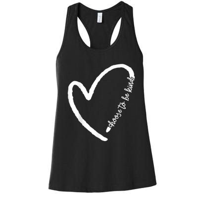 Be Kind Motivational Kindness Inspirational Encouragement Women's Racerback Tank