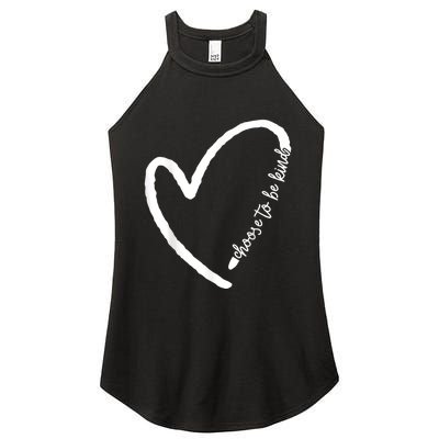 Be Kind Motivational Kindness Inspirational Encouragement Women’s Perfect Tri Rocker Tank