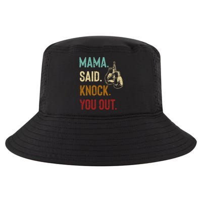 Boxing Kickboxing Mama Said Knock You Out Cool Comfort Performance Bucket Hat