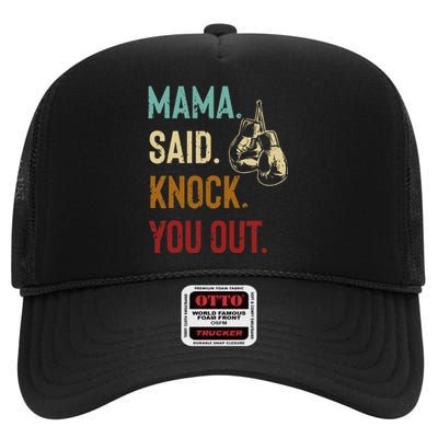 Boxing Kickboxing Mama Said Knock You Out High Crown Mesh Back Trucker Hat