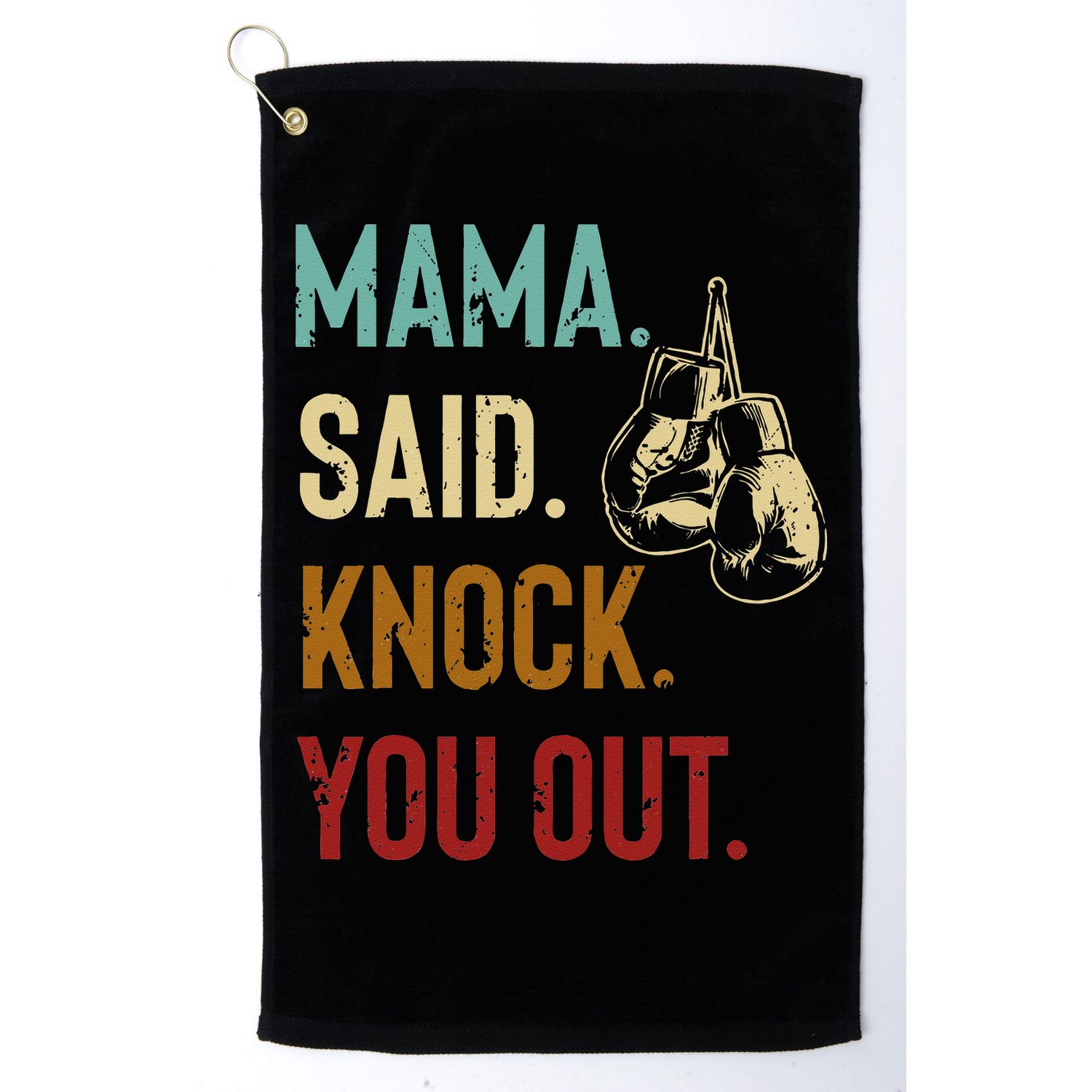 Boxing Kickboxing Mama Said Knock You Out Golf Towel