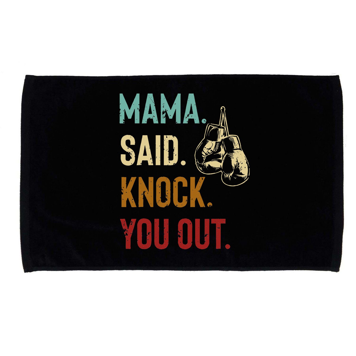 Boxing Kickboxing Mama Said Knock You Out Microfiber Hand Towel