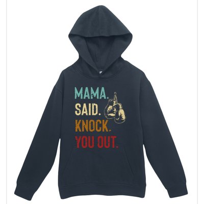 Boxing Kickboxing Mama Said Knock You Out Urban Pullover Hoodie