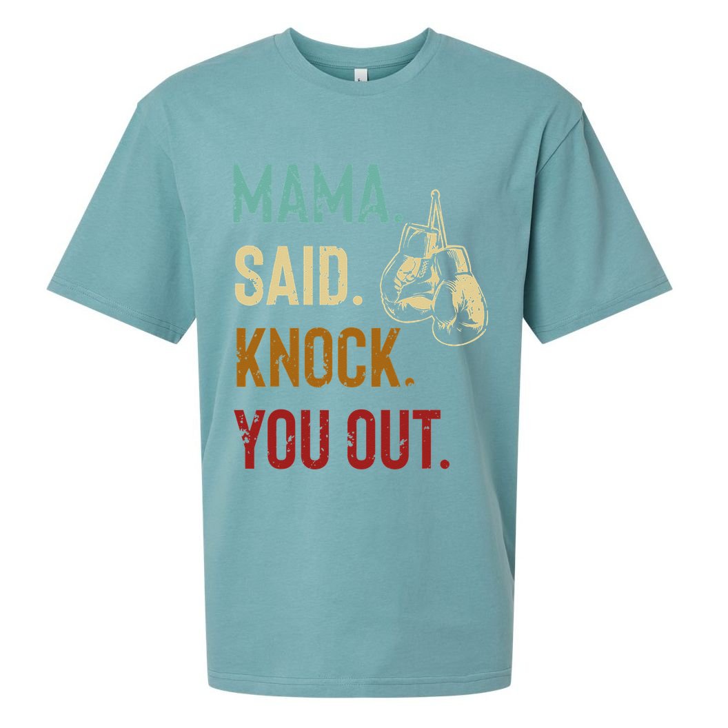 Boxing Kickboxing Mama Said Knock You Out Sueded Cloud Jersey T-Shirt