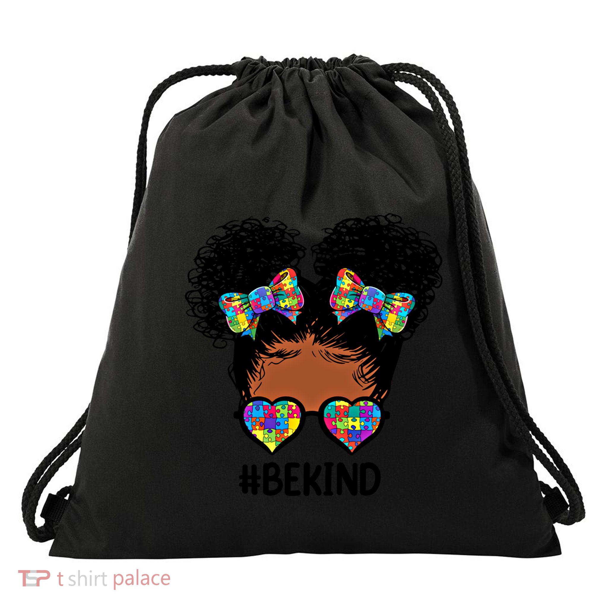 Be Kind Messy Bun Autism Awareness Gift For Black Gift Drawstring Bag