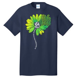 Be Kind Mental Health Awareness Flower Tall T-Shirt