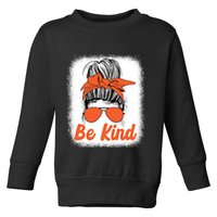 Be Kind Messy Unity Day Orange Anti Bullying Kids Unity Day Toddler Sweatshirt
