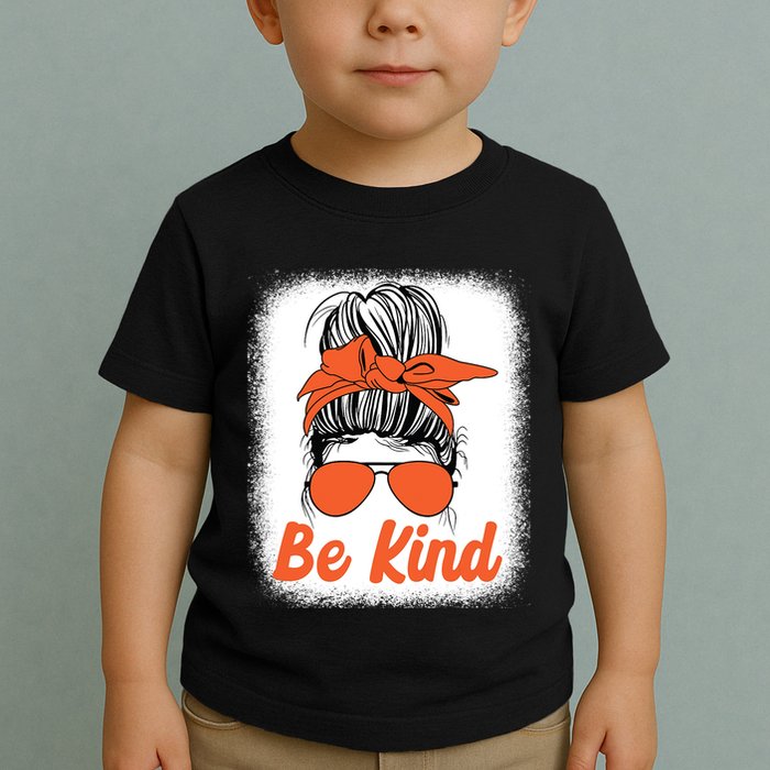 Be Kind Messy Unity Day Orange Anti Bullying Kids Unity Day Toddler T-Shirt