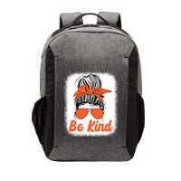 Be Kind Messy Unity Day Orange Anti Bullying Kids Unity Day Vector Backpack