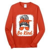 Be Kind Messy Unity Day Orange Anti Bullying Kids Unity Day Tall Long Sleeve T-Shirt