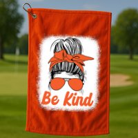 Be Kind Messy Unity Day Orange Anti Bullying Kids Unity Day Golf Towel