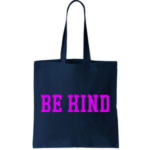 Be Kind Men Women Kids Tote Bag