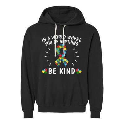 Be Kind Motivational Autism Awareness Slogan Autism Puzzle Message Garment-Dyed Fleece Hoodie