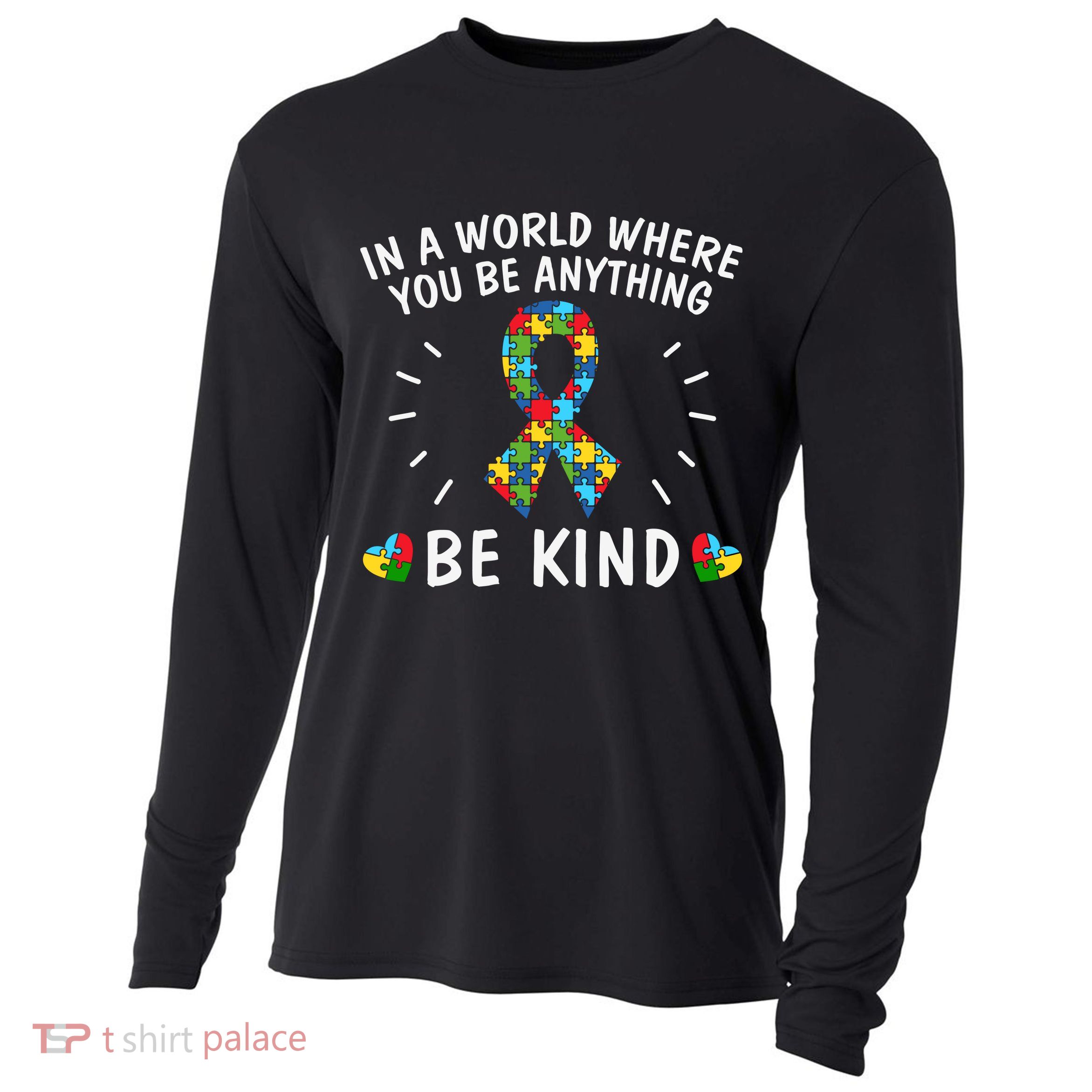 Be Kind Motivational Autism Awareness Slogan Autism Puzzle Message Cooling Performance Long Sleeve Crew