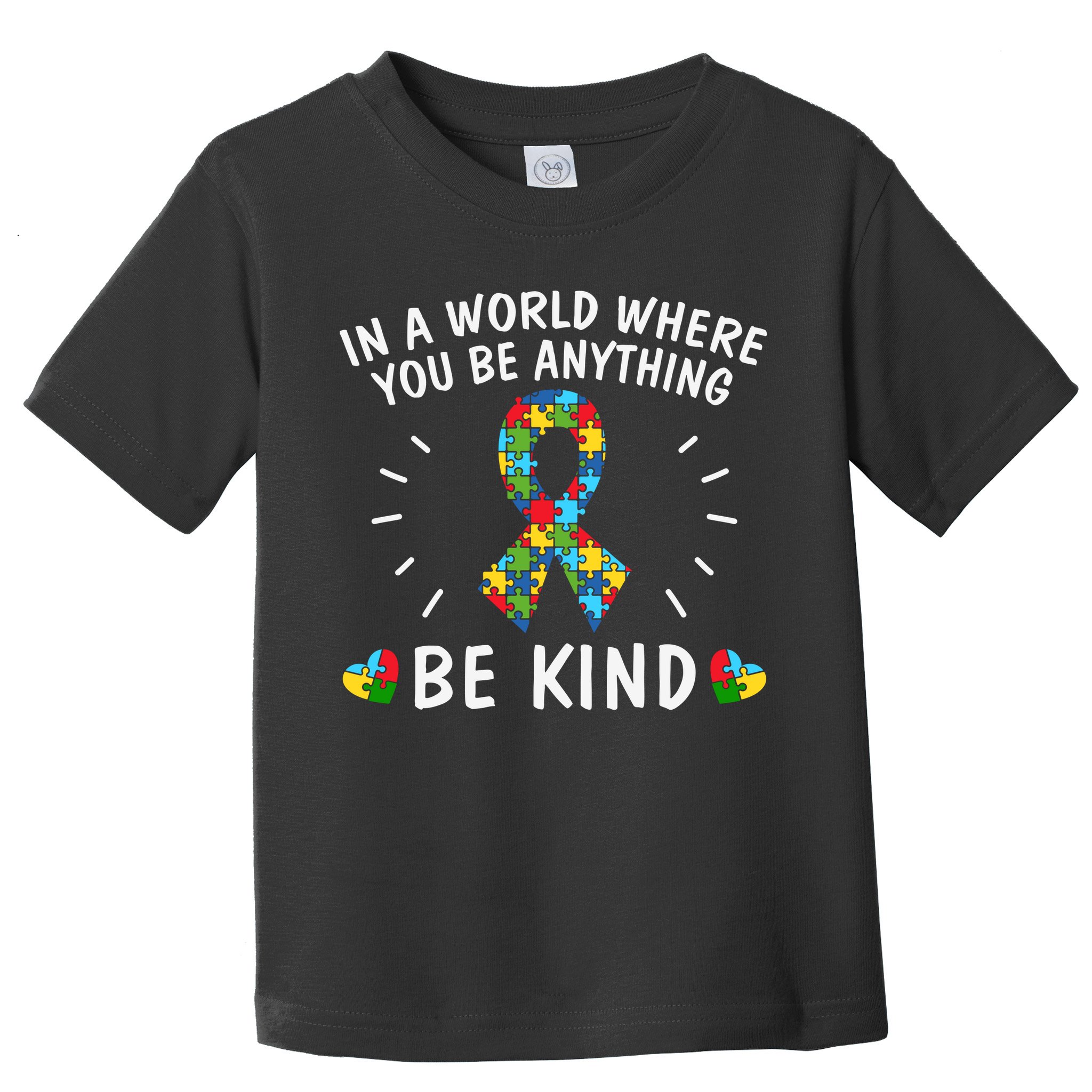 Be Kind Motivational Autism Awareness Slogan Autism Puzzle Message Toddler T-Shirt