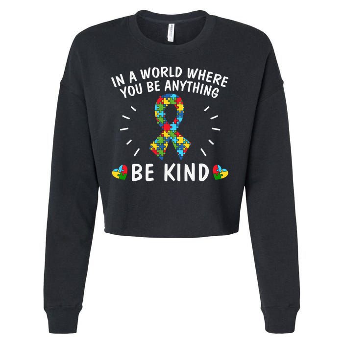 Be Kind Motivational Autism Awareness Slogan Autism Puzzle Message Cropped Pullover Crew