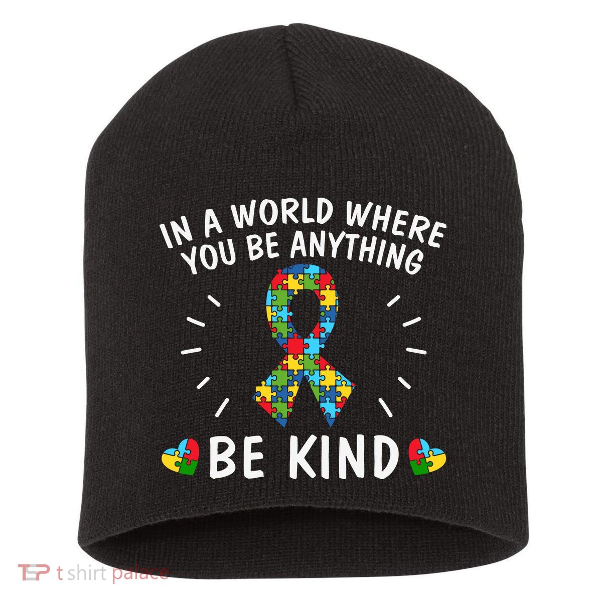 Be Kind Motivational Autism Awareness Slogan Autism Puzzle Message Short Acrylic Beanie