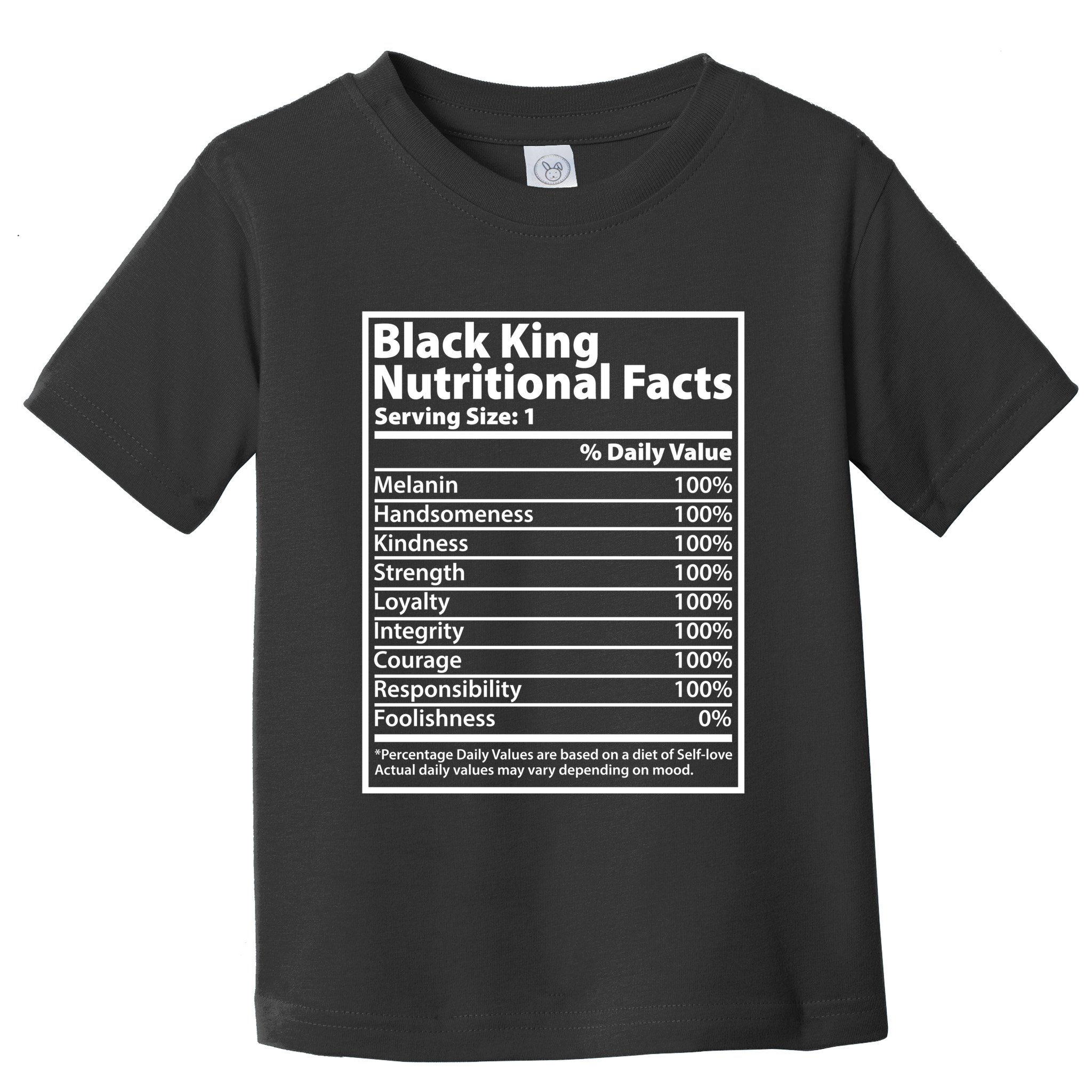 Black King Nutritional Facts Black History Pride Toddler T-Shirt