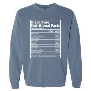 Black King Nutritional Facts Black History Pride Garment-Dyed Sweatshirt