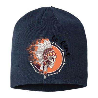 Be Kind Native American Indigenous Education Orange Day Sustainable Beanie