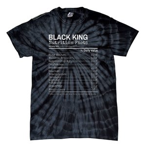 Black King Nutrition Fact For Black History Month Gift Tie-Dye T-Shirt