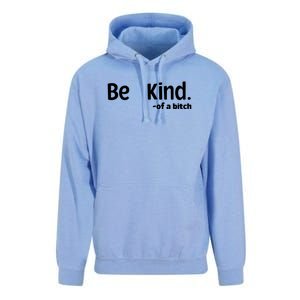 Be Kind Of A Bitch Funny Unisex Surf Hoodie