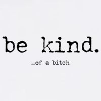 Be Kind Of A Bitch Funny Garment-Dyed Sweatshirt