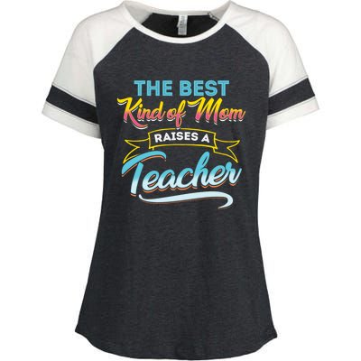 Best Kind Of Mom Raises A Teacher Gift Enza Ladies Jersey Colorblock Tee