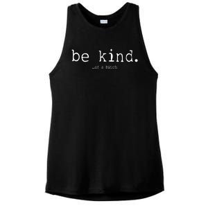 Be Kind Of A Bitch Funny Ladies PosiCharge Tri-Blend Wicking Tank